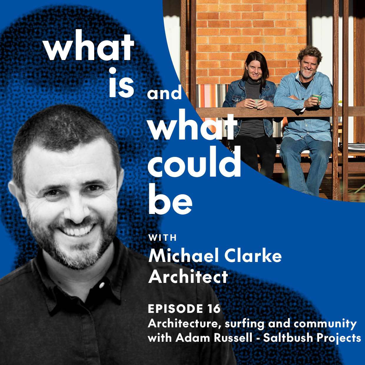 What is and what could be with Michael Clarke Architect