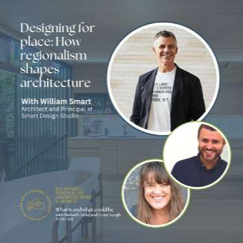 S1E29 - Episode #29 - IFAD mini series part 6 - Designing for place: How regionalism shapes architecture with William Smart S1E29 - Episode #29 - IFAD mini series part 6 - Designing for place: How regionalism shapes architecture with William Smart