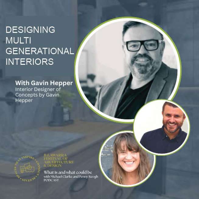 S1E27 - Episode #27 - IFAD mini series part 4 - designing multi generational interiors with Gavin Hepper S1E27 - Episode #27 - IFAD mini series part 4 - designing multi generational interiors with Gavin Hepper