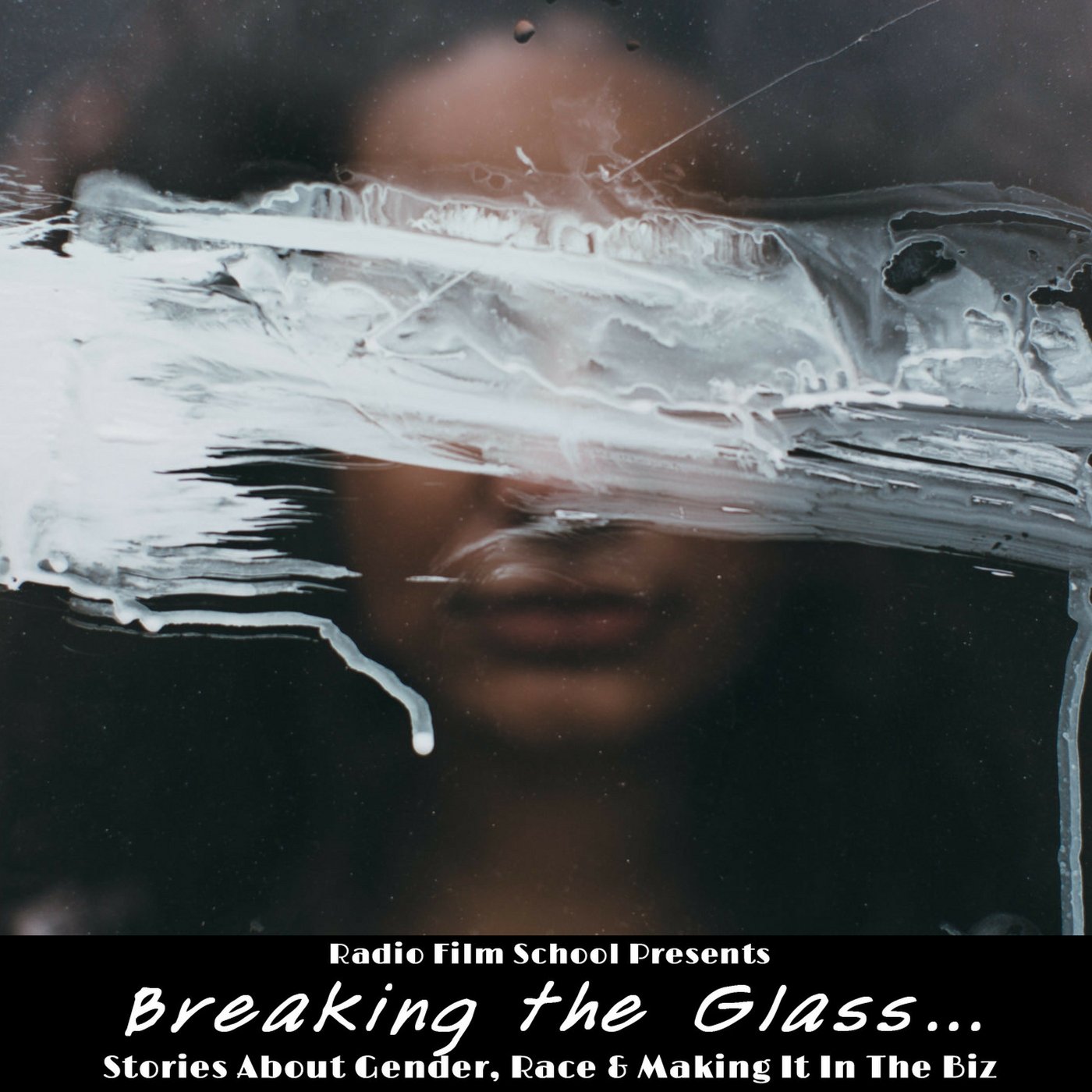 Breaking the Glass: A Radio Film School Mini-series