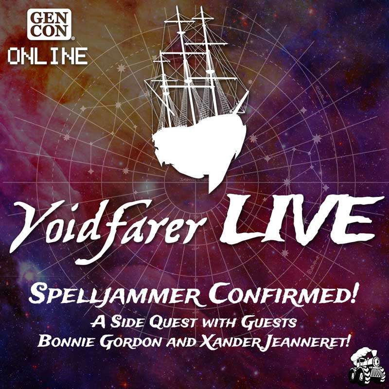 LIVE - Spelljammer Confirmed! (With Guests Bonnie Gordon and Xander Jeanneret!)