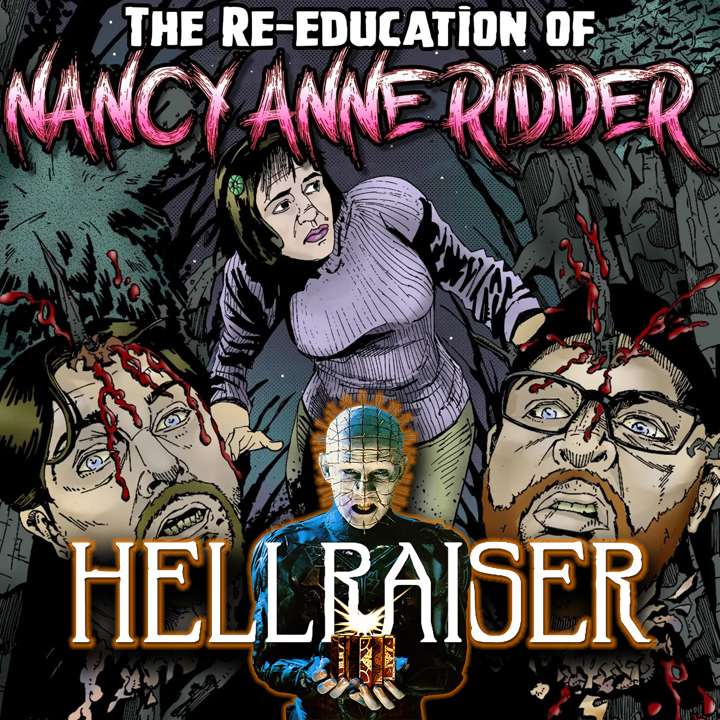 The Re-Education of Nancy Anne Ridder episode 5 Clive Barkers Hellraiser