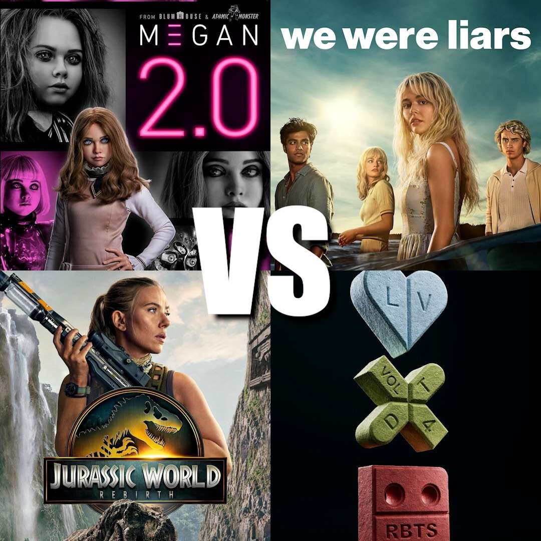 280. M3GAN 2.0 VS we were liars; Jurassic World: Rebirth VS Love Death and Robots Season 4