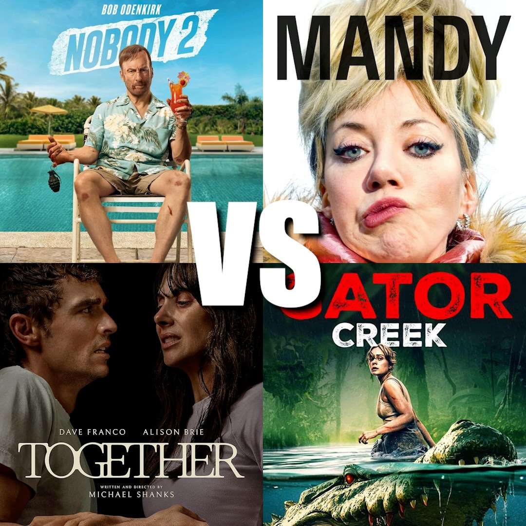 286. Nobody 2 VS Gator Creek; Together VS Mandy; Eddington VS Wolfs