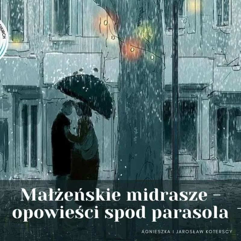 MAŁŻEŃSKIE MIDRASZE  –  opowieści spod parasola w Radio BOBOLA