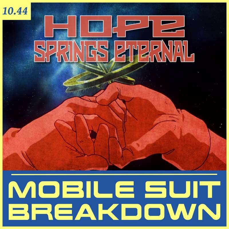 10.44: Hope Springs Eternal