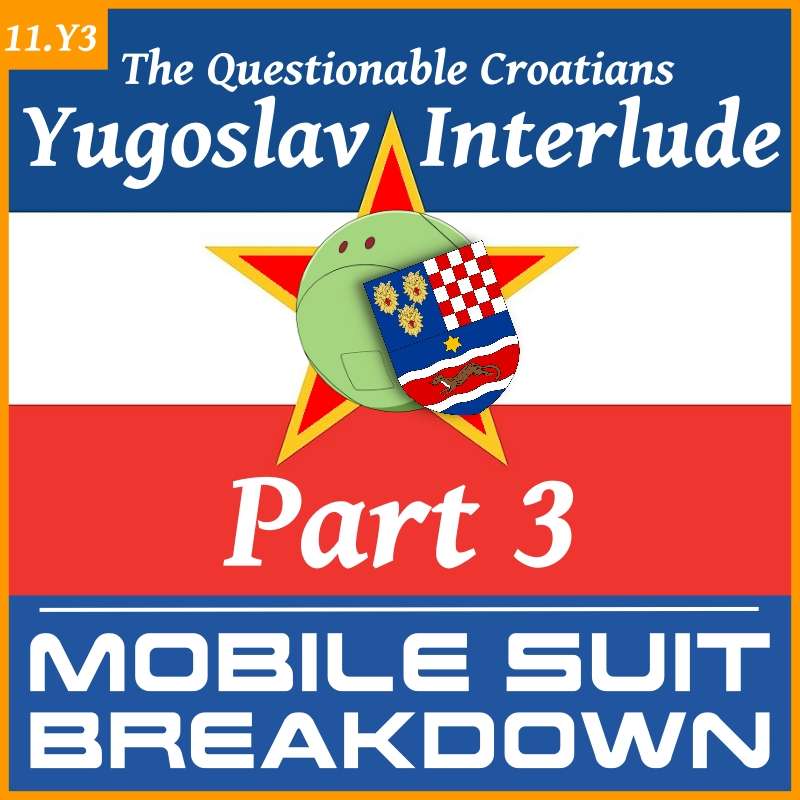Yugoslav Interlude 3: the Questionable Croatians episode artwork