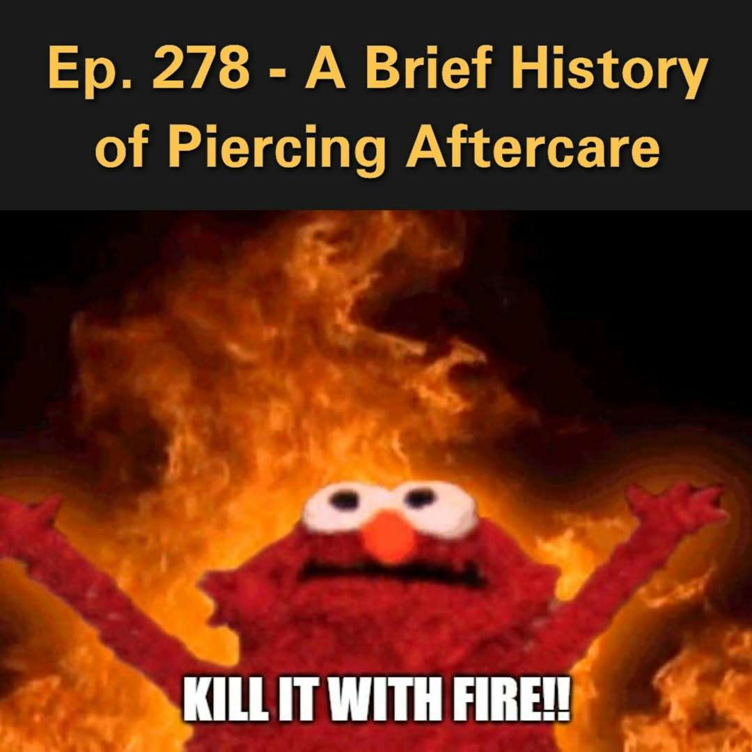 278 - A Brief History of Piercing Aftercare episode artwork