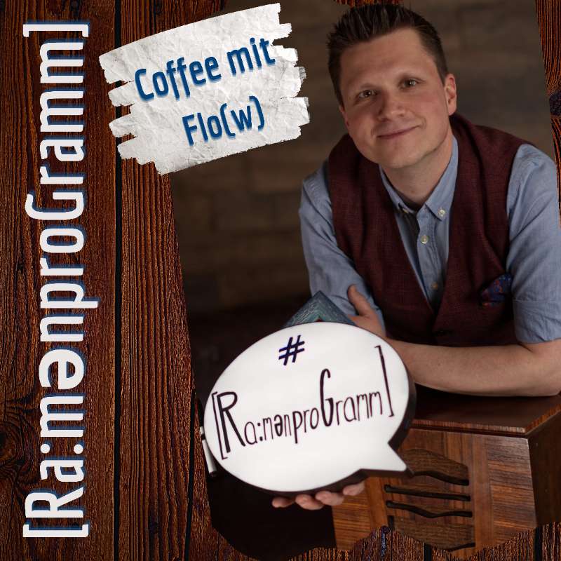 Coffee mit Flo(w)