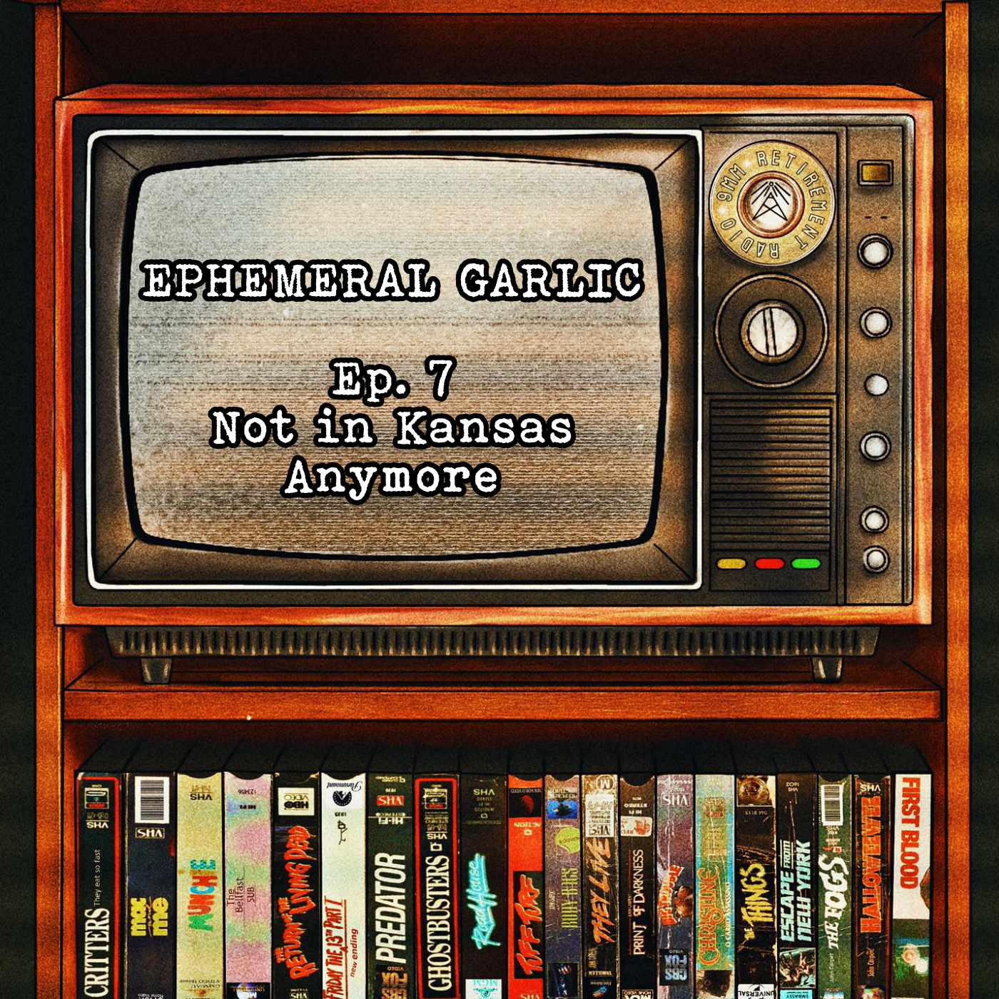 EPHEMERAL GARLIC Ep. 7 - Not in Kansas Anymore