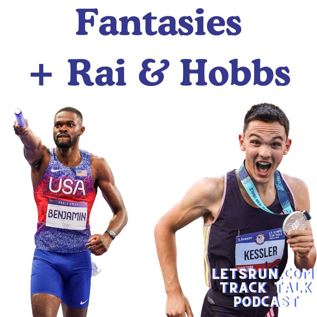 cover of episode Fantasies + Guests Hobss Kessler & Rai Benjami, a Titan is Coming to NCAAs, & Paul Chelimo's Marathon Debut