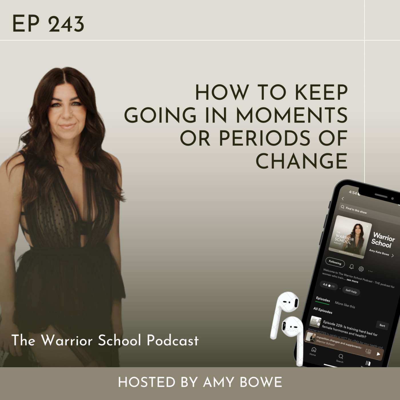Episode 243: How to keep going in moments or periods of change