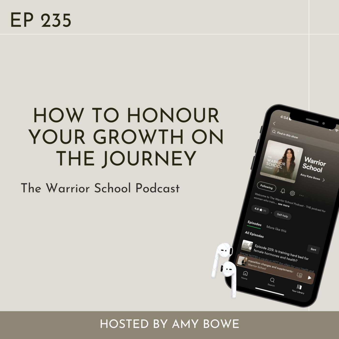 Episode 235: How to honour your growth on the journey