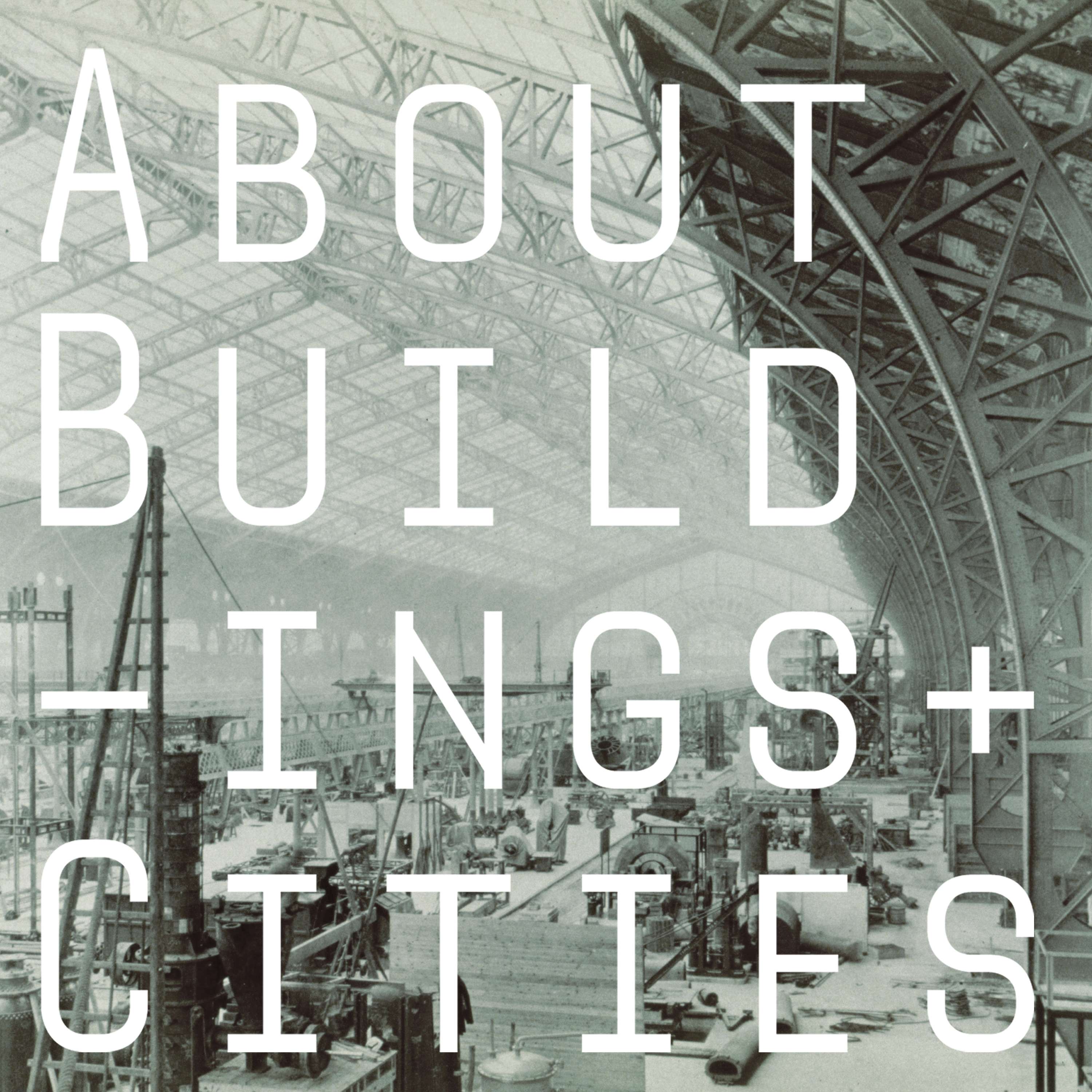 About Buildings + Cities