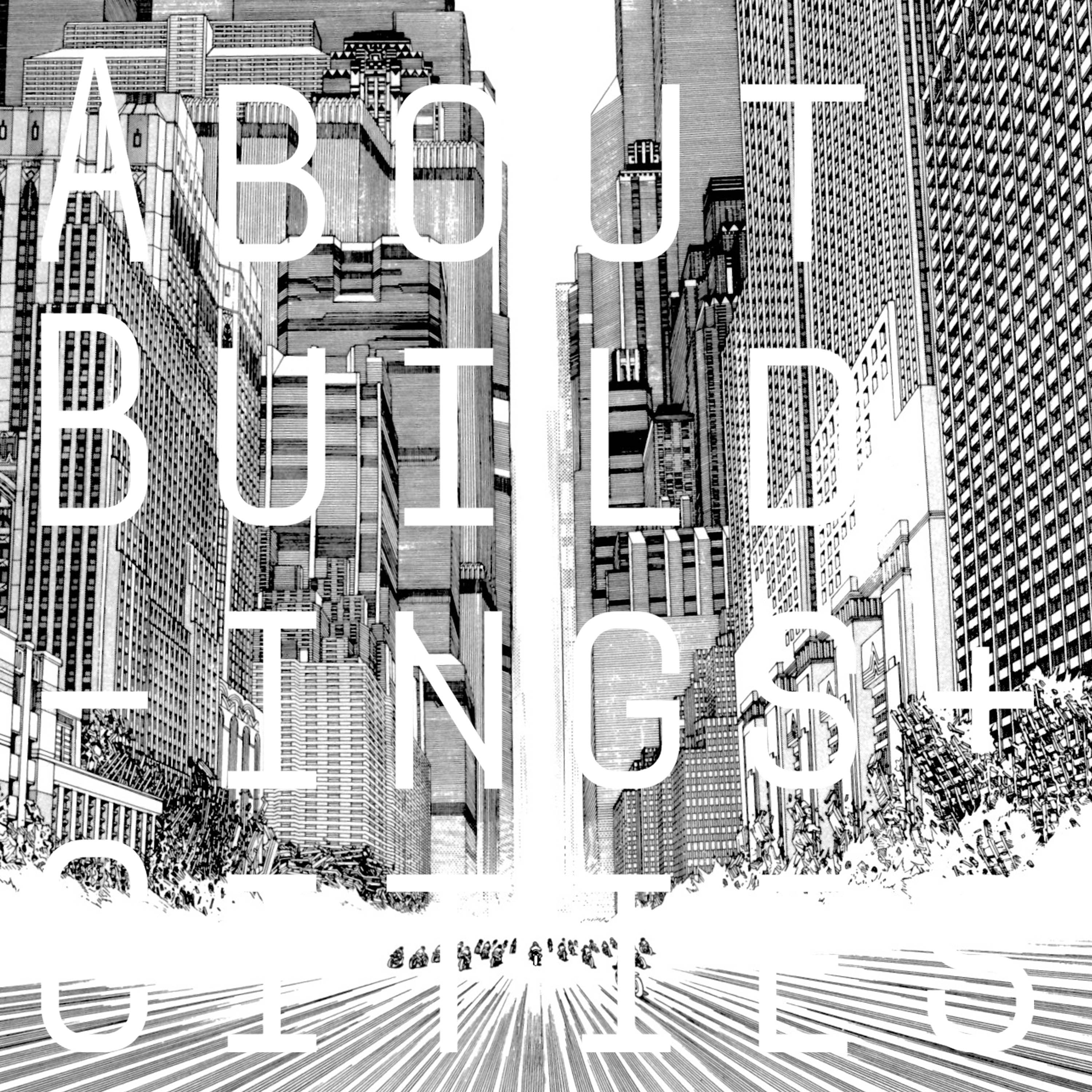 About Buildings + Cities