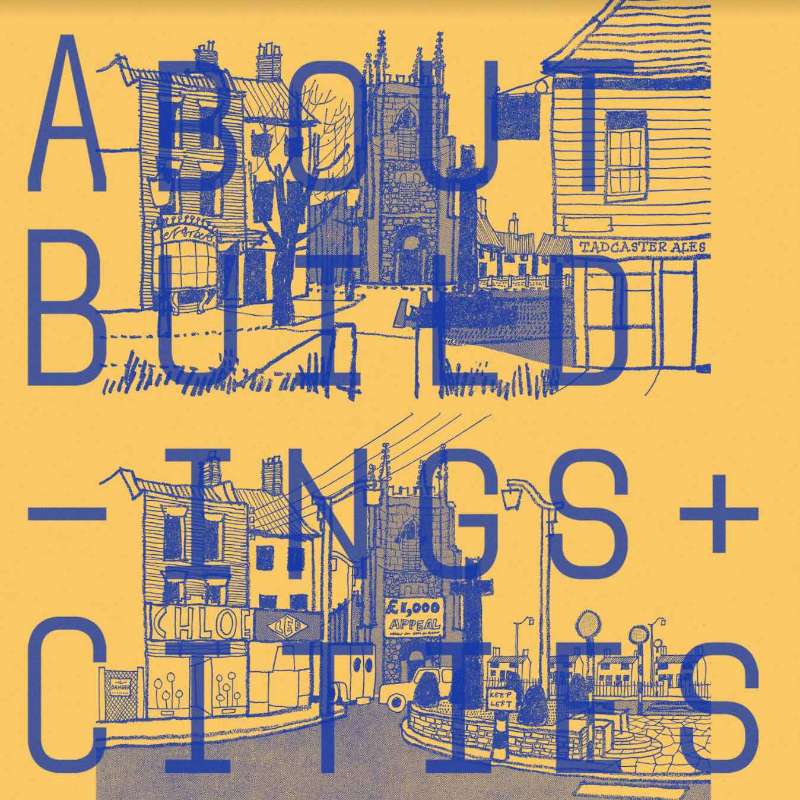 About Buildings + Cities