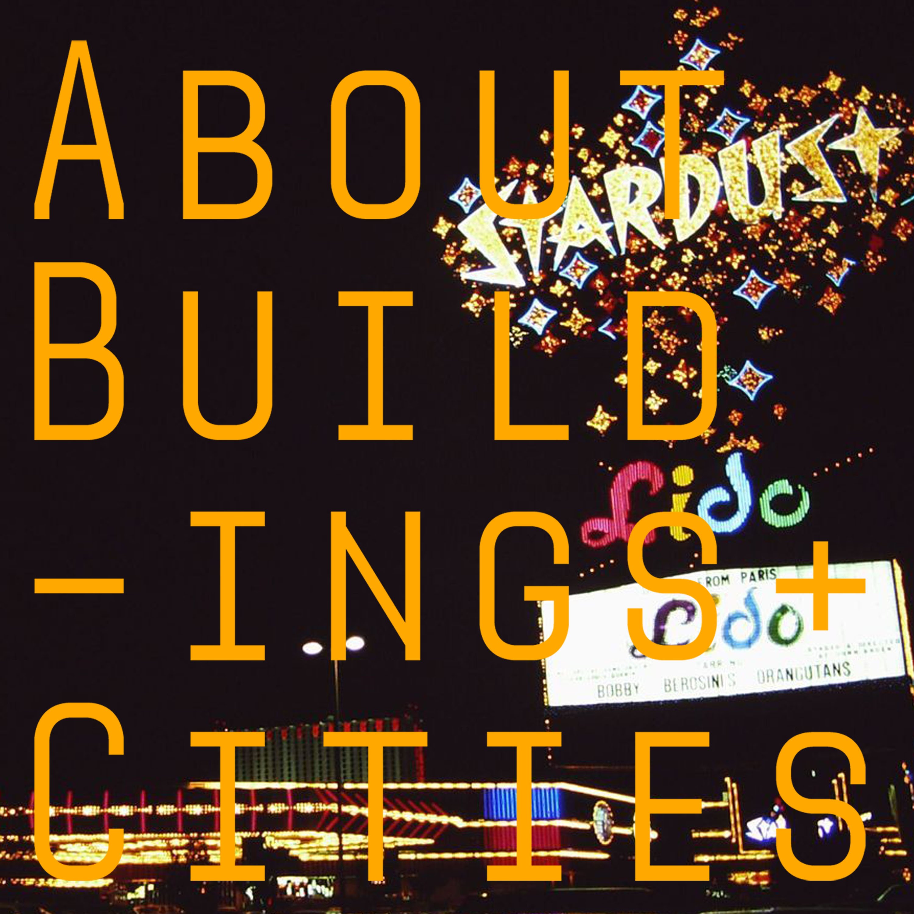 47 — Venturi Scott-Brown & Learning From Las Vegas