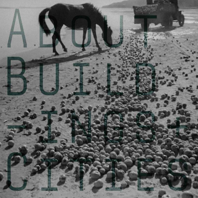 About Buildings + Cities