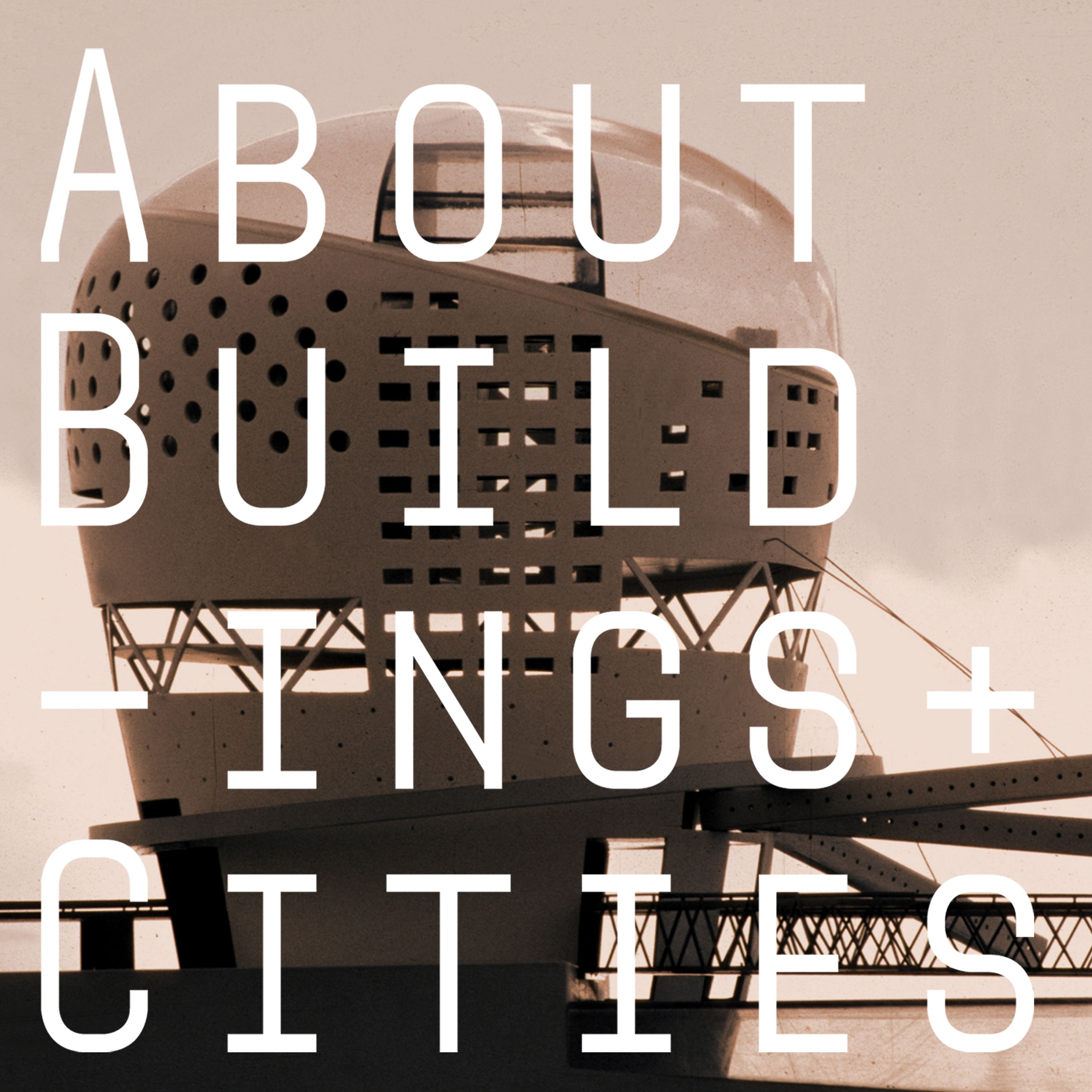 About Buildings + Cities