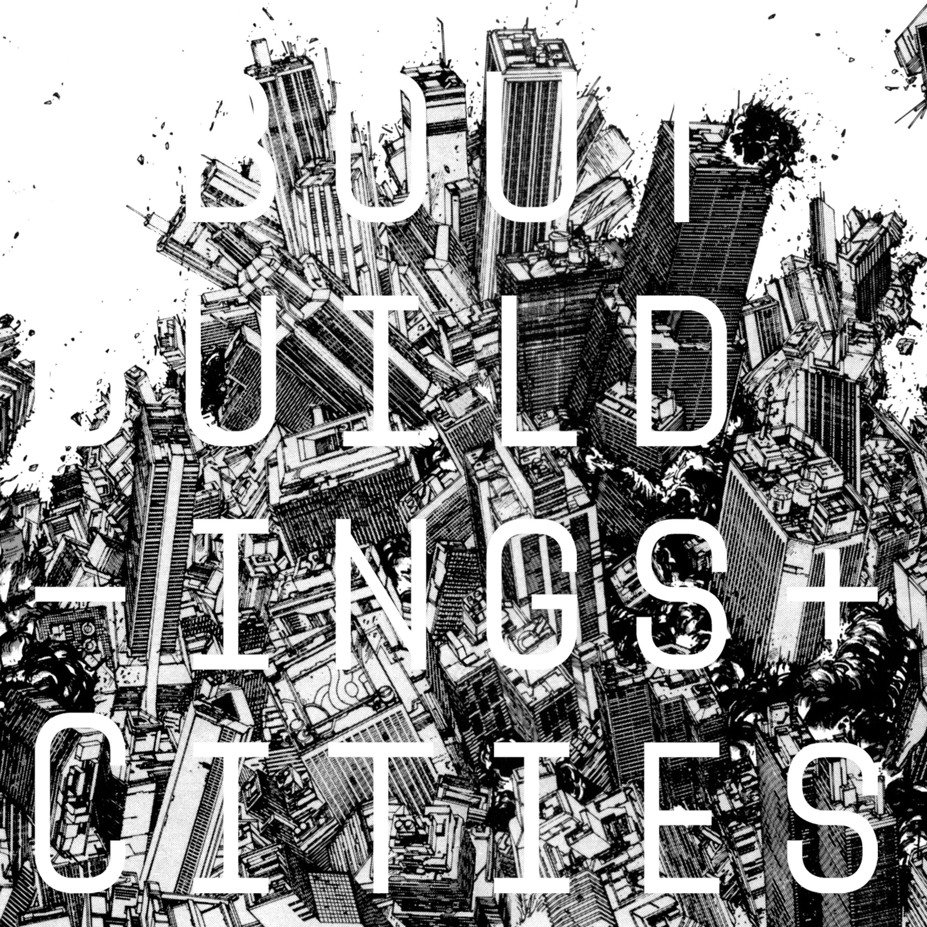 About Buildings + Cities