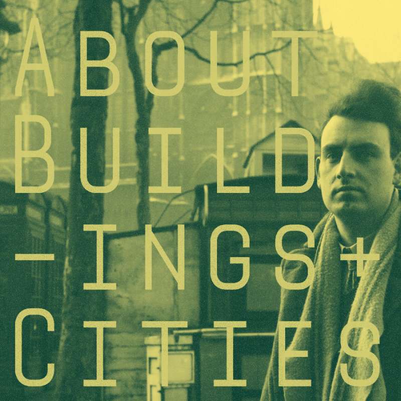 About Buildings + Cities