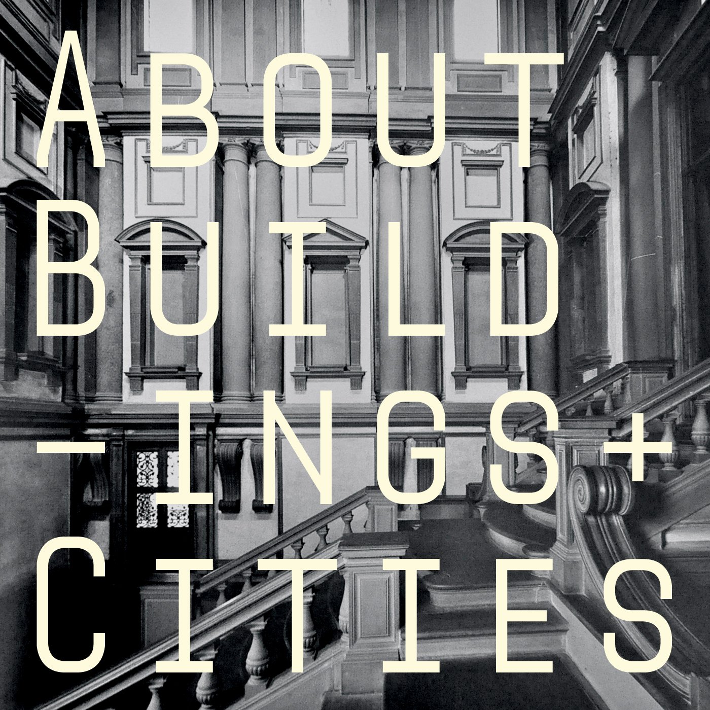 About Buildings + Cities