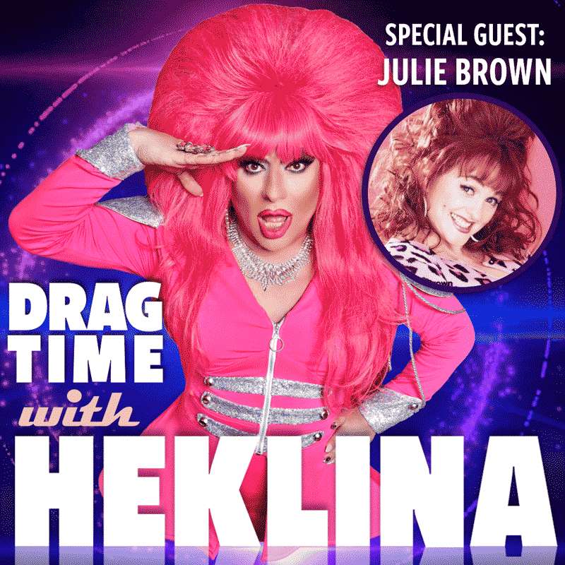 Drag Time with Heklina