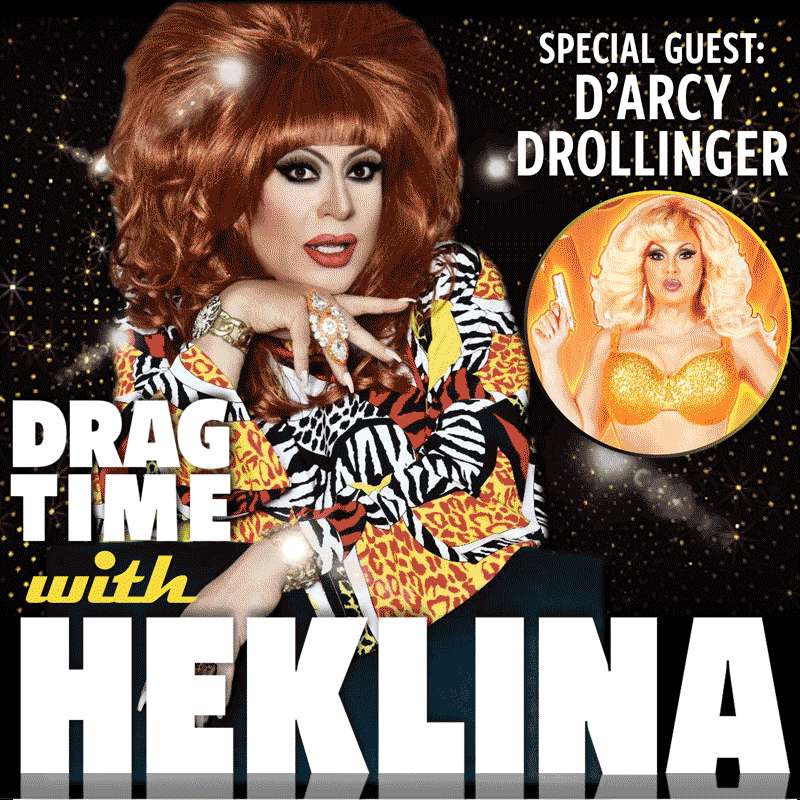 Drag Time with Heklina