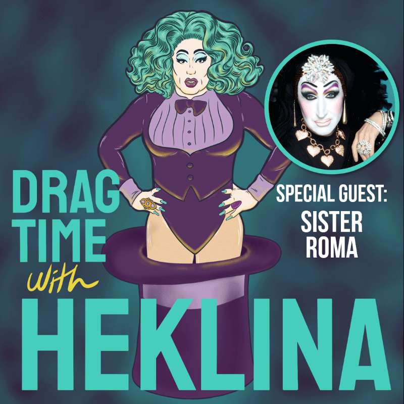 Drag Time with Heklina