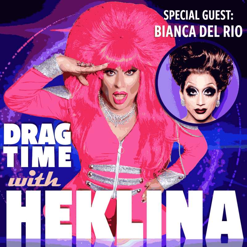 Drag Time with Heklina