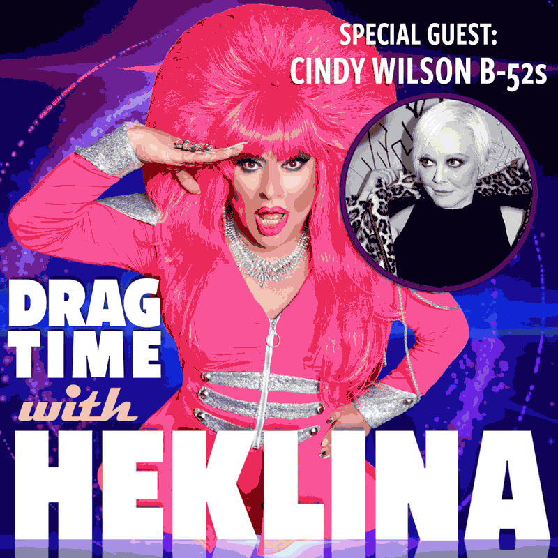 Drag Time with Heklina