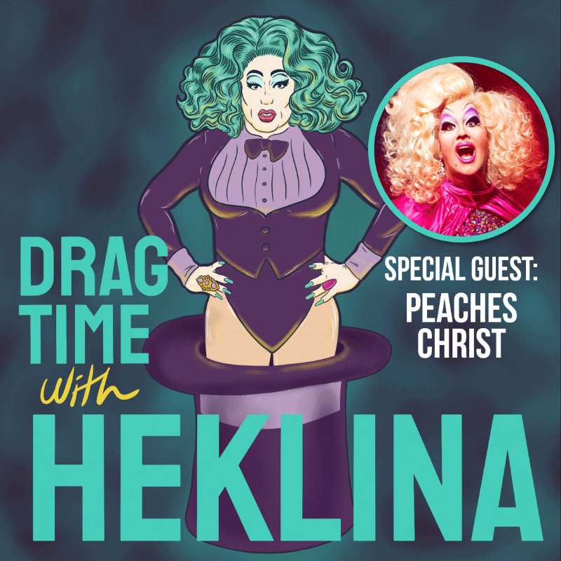 Drag Time with Heklina