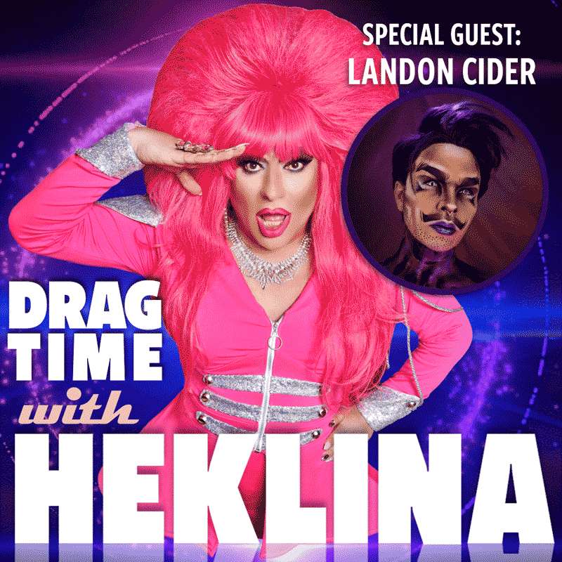 Drag Time with Heklina