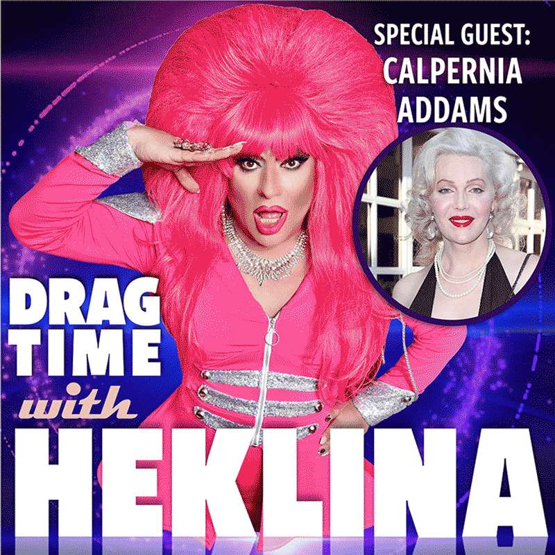Drag Time with Heklina