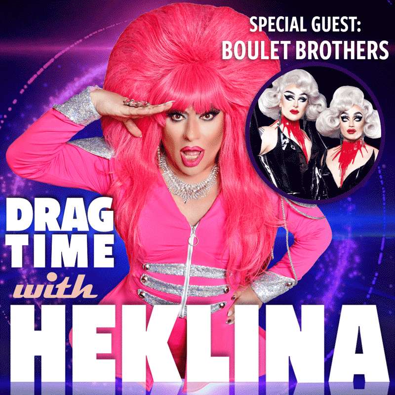 Drag Time with Heklina