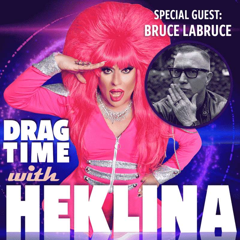 Drag Time with Heklina