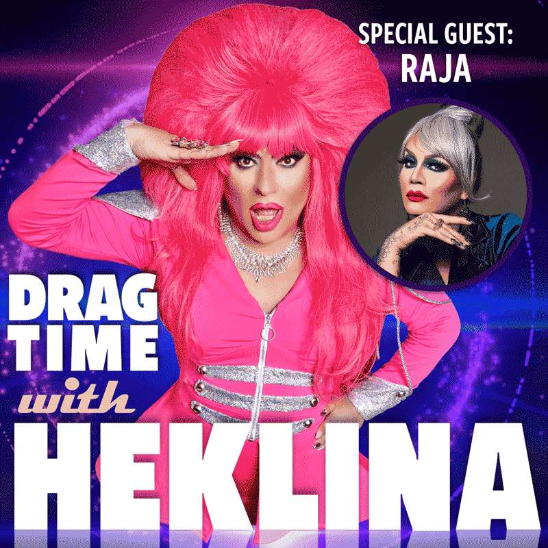 Drag Time with Heklina