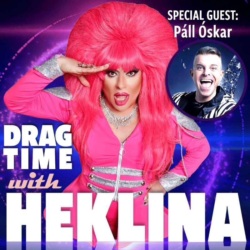 Drag Time with Heklina