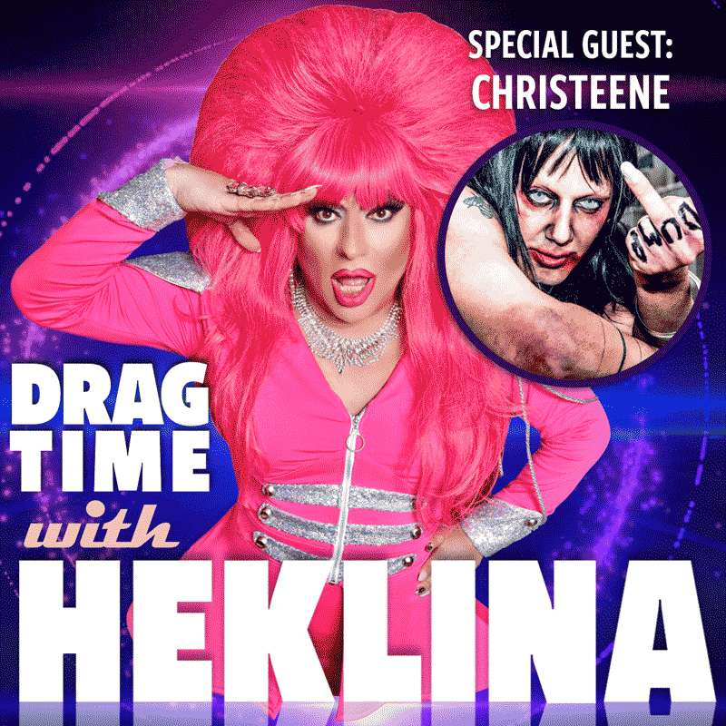 Drag Time with Heklina