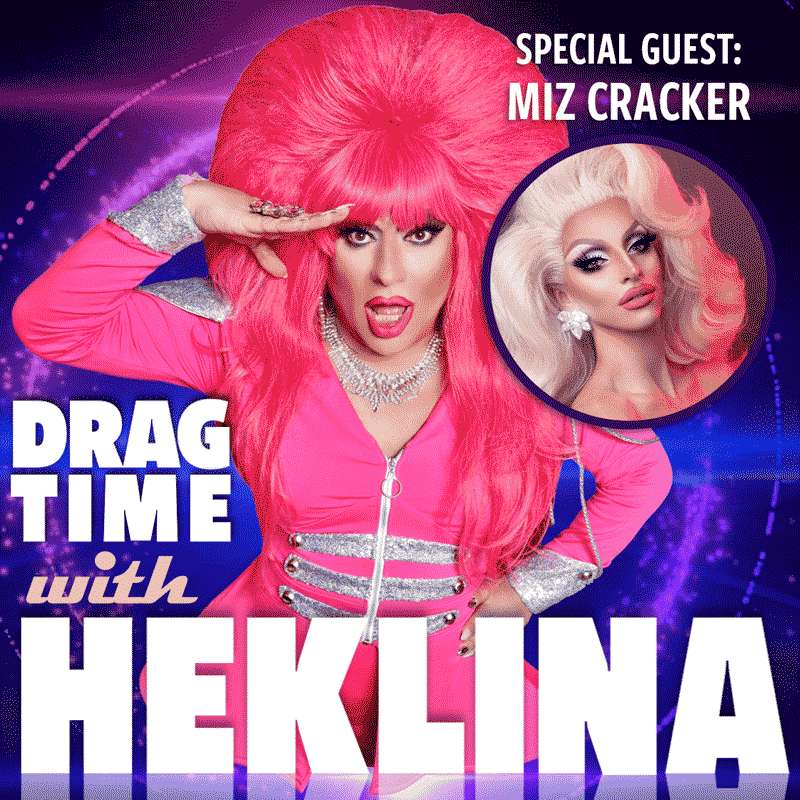 Drag Time with Heklina
