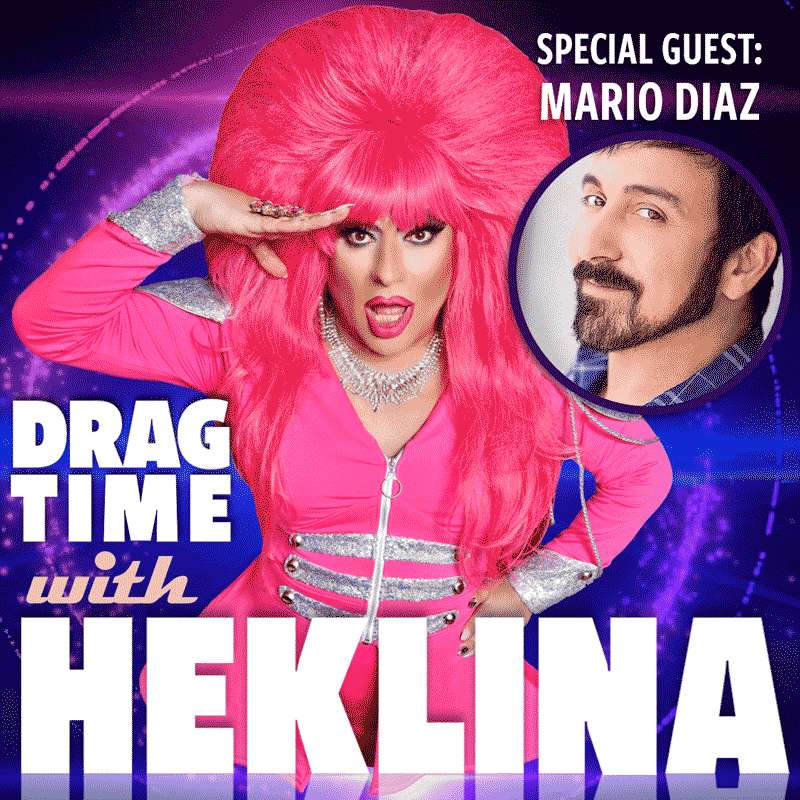 Drag Time with Heklina