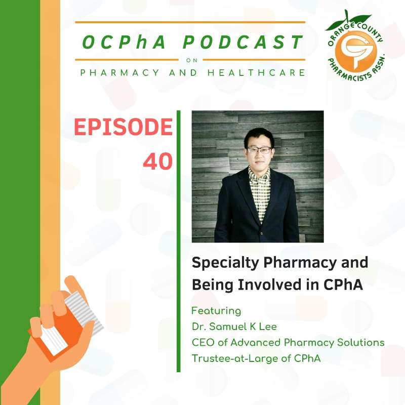 OCPhA\'s Podcast on Pharmacy and Healthcare