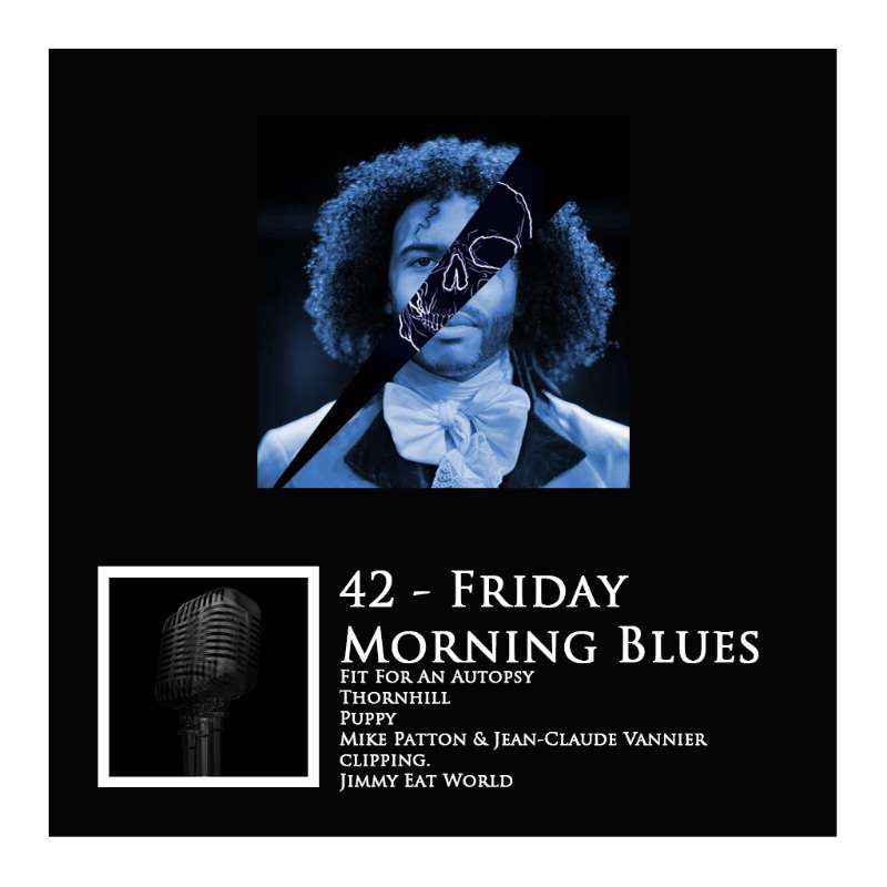 42 - Friday Morning Blues