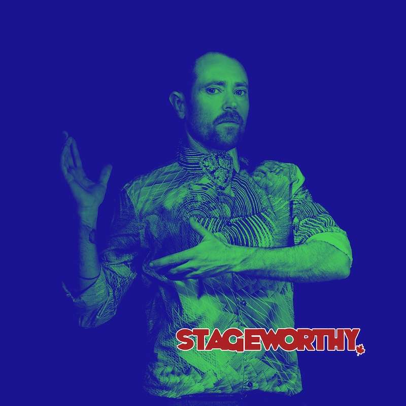 Stageworthy