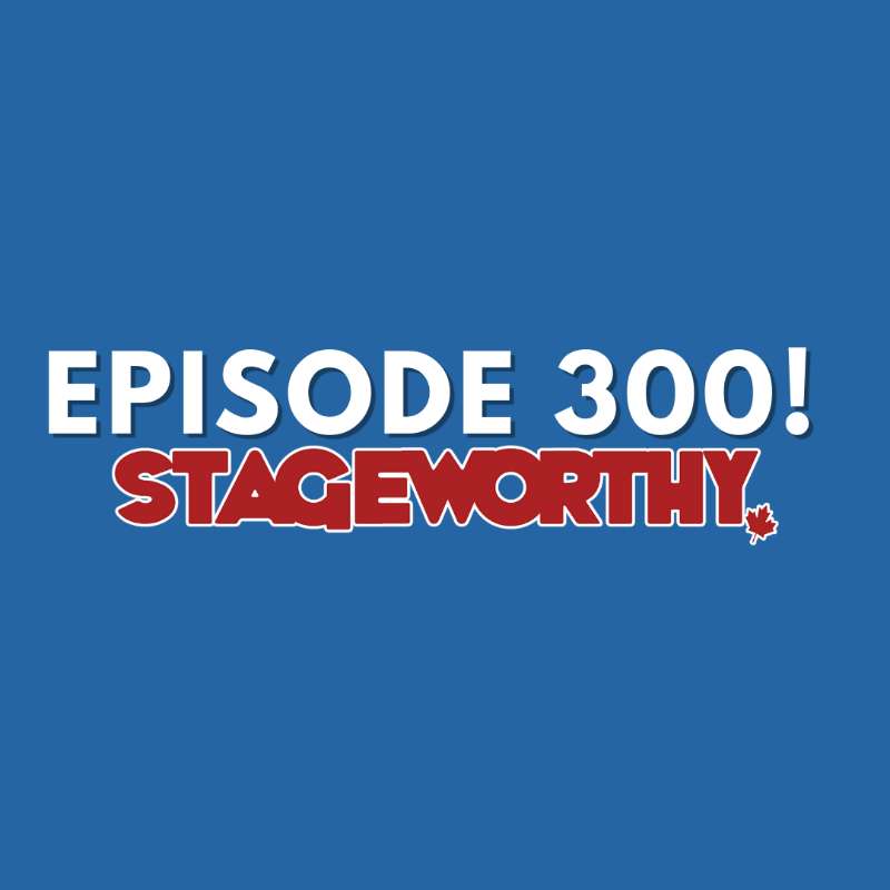 Stageworthy