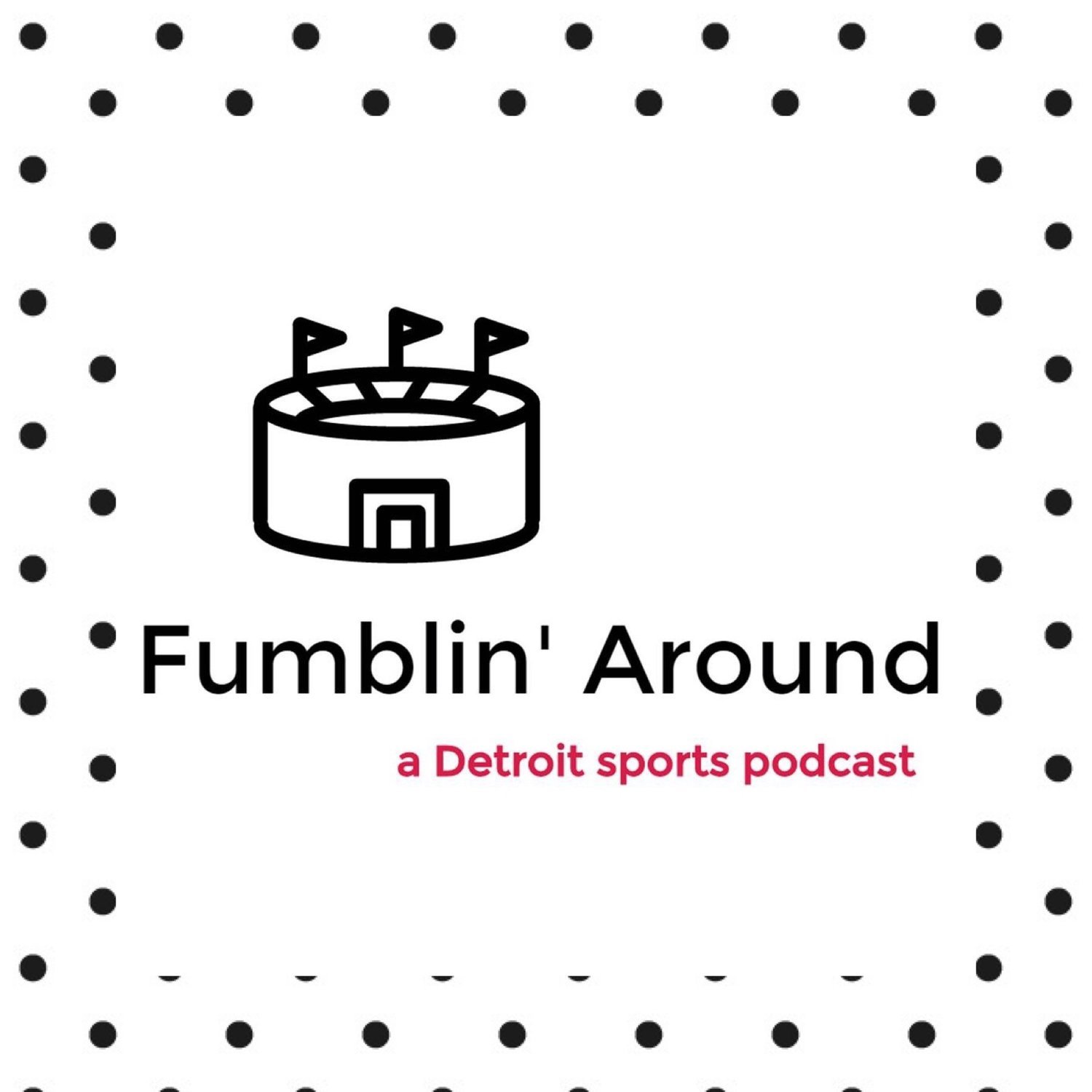 Fumblin\' Around Detroit Sports