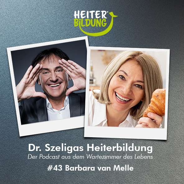 #43 – mit Barbara van Melle