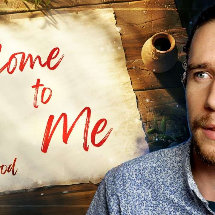 God's message in this season: Come to Me
