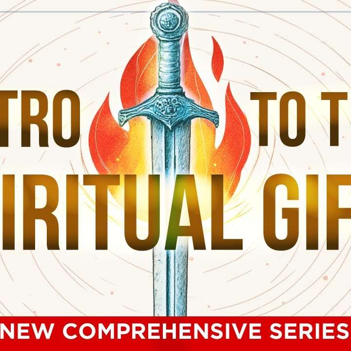Restoring the Gifts of the Holy Spirit - The Spirit Filled Believer's Practical Guide