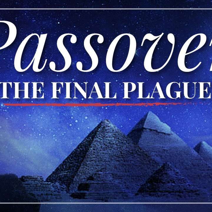 Passover: The Final Plague (2022) [PODCAST]